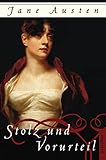 Stolz und Vorurteil: Roman