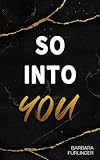 So Into You