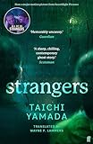 Strangers: Now an award-winning major film (English Edition)