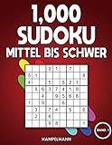 1,000 Sudoku Mittel bis Schwer: Das große Buch mit Sudokus für Erwachsene - mit Lösungen (Band 1)