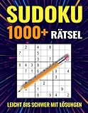 1000+ Sudoku Rätsel für Erwachsene: Sudoku Buch für Erwachsene - Leicht bis Schwer mit Lösungen