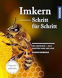 Imkern Schritt für Schritt: Für Einsteiger - alle Arbeiten rund ums Jahr