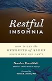 Restful Insomnia: How to Get the Benefits of Sleep Even When You Can't (Conari Wellness)