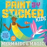 Paint by Sticker Kids: Mermaids & Magic!: Create 10 Pictures One Sticker at a Time! Includes Glitter Stickers
