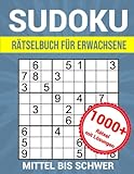 Sudoku Rätselbuch Für Erwachsene - 1000+ Rätsel mit Lösungen - Mittel bis Schwer