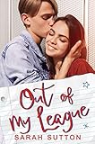 Out of My League: A Standalone Fake Relationship Romance (Love in Fenton County) (English Edition)