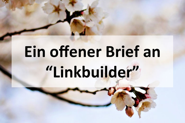 Offener-Brief-an-Linkbuilder